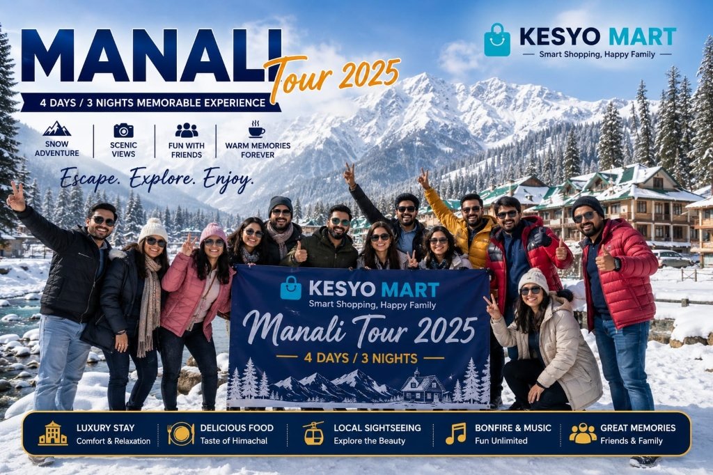 KESYO MART Manali Tour